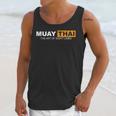 Muay Thai The Art Of Eight Limbs Kickboxing And MMA Fighter Unisex Tank Top Muay Thai The Art Of Eight Limbs Kickboxing And MMA Fighter Unisex Tank Top