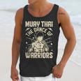 Muay Thai The Dance Of Warriors Muay Thai Unisex Tank Top Muay Thai The Dance Of Warriors Muay Thai Unisex Tank Top