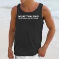 Muay Thai Father Muay Thai Dad Unisex Tank Top