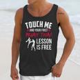 Touch Me And Your First Muay Thai Lesson Is Free Unisex Tank Top Touch Me And Your First Muay Thai Lesson Is Free Unisex Tank Top