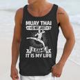 Women's Muay Thai Muay Thai Is Not Just a Game It Is My Life Unisex Tank Top Women's Muay Thai Muay Thai Is Not Just a Game It Is My Life Unisex Tank Top