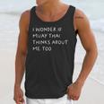 I Wonder If Muay Thai Thinks About Me Too Unisex Tank Top I Wonder If Muay Thai Thinks About Me Too Unisex Tank Top