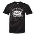 Anything You Canoe I Canoe Better Canoe Lovers Tie-Dye T-Shirts Black Tie-Dye Anything You Canoe I Canoe Better Canoe Lovers Tie-Dye T-Shirts Black Tie-Dye