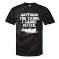 Anything You Canoe I Canoe Better Raglan Baseball Tee Tie-Dye T-Shirts Black Tie-Dye
