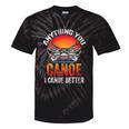 Women's Everything You Canoe I Canoe Better Tie-Dye T-Shirts Black Tie-Dye