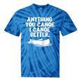 Anything You Canoe I Canoe Better Raglan Baseball Tee Tie-Dye T-Shirts Blue Tie-Dye