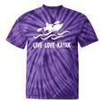 Women's Kayaking Live Love Kayak Kayaker Canoe Boat Paddling Lover Tie-Dye T-Shirts Purple Tie-Dye