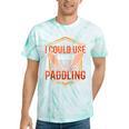 I Could Use A Good Paddling Canoe Canoeing Paddle Men Women Raglan Baseball Tee Tie-Dye T-Shirts Mint Tie-Dye