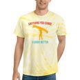 Anything You Canoe I Canoe Better Vintage Quote Sleeveless Tie-Dye T-Shirts Yellow Tie-Dye