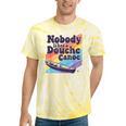 Don’t Be a Douche Canoe Saying Tie-Dye T-Shirts Yellow Tie-Dye Don’t Be a Douche Canoe Saying Tie-Dye T-Shirts Yellow Tie-Dye