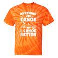 Anything You Canoe I Canoe Better Canoeing Raglan Baseball Tee Tie-Dye T-Shirts Orange Tie-Dye Anything You Canoe I Canoe Better Canoeing Raglan Baseball Tee Tie-Dye T-Shirts Orange Tie-Dye