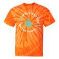 Life Is Better On The River Kayaking Canoe Boating Kayak Tie-Dye T-Shirts Orange Tie-Dye Life Is Better On The River Kayaking Canoe Boating Kayak Tie-Dye T-Shirts Orange Tie-Dye