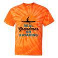 Real Grandmas Go Kayaking Yak Kayak Women Canoe Kayaker Tie-Dye T-Shirts Orange Tie-Dye Real Grandmas Go Kayaking Yak Kayak Women Canoe Kayaker Tie-Dye T-Shirts Orange Tie-Dye