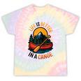 Life Is Better In A Canoe Canoeing Raglan Baseball Tee Tie-Dye T-Shirts Hazy Rainbow Tie-Dye