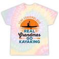 Real Grandmas Go Kayaking Yak Kayak Women Canoe Kayaker Tie-Dye T-Shirts Hazy Rainbow Tie-Dye Real Grandmas Go Kayaking Yak Kayak Women Canoe Kayaker Tie-Dye T-Shirts Hazy Rainbow Tie-Dye