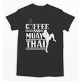 Coffee And Muay Thai Martial Arts Boxing Hobby Fighter Unisex T-Shirt, trending gift