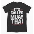 Muay Thai Condition Humor Lifestyle Identity Training Unisex T-Shirt, trending gift
