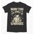 Muay Thai The Dance Of Warriors Muay Thai Unisex T-Shirt, trending gift