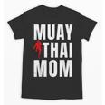 Muay Thai Mom Martial Artis Combat Sports Mother's Day Unisex T-Shirt, trending gift