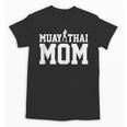 Muay Thai Mom Muay Thai Unisex T-Shirt, trending gift Muay Thai Mom Muay Thai Unisex T-Shirt, trending gift