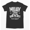 Muay Thai Is My Therapy Muay Thai Lovers Muay Thai Unisex T-Shirt, trending gift