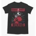 Sorry Can't Boxing Professional Boxer Muay Thai Boxing Unisex T-Shirt, trending gift