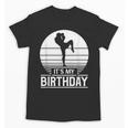 Vintage Birthday Shirt Muay Thai Kickboxer Its My Birthday Unisex T-Shirt, trending gift Vintage Birthday Shirt Muay Thai Kickboxer Its My Birthday Unisex T-Shirt, trending gift