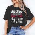 Touch Me And Your First Muay Thai Lesson Is Free Unisex T-Shirt Touch Me And Your First Muay Thai Lesson Is Free Unisex T-Shirt