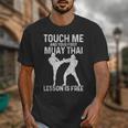 Muay Thai Boxing Kickboxing Your First Lesson Is Free Unisex T-Shirt Muay Thai Boxing Kickboxing Your First Lesson Is Free Unisex T-Shirt