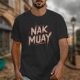 Muay Thai Fighter Nak Identity Training Practitioner Proud Unisex T-Shirt Muay Thai Fighter Nak Identity Training Practitioner Proud Unisex T-Shirt