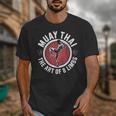 Muay Thai For Men Women Kids Mixed Martial Arts Unisex T-Shirt
