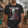 Today You Dance With Me Professional Boxer Muay Thai Boxing Unisex T-Shirt Today You Dance With Me Professional Boxer Muay Thai Boxing Unisex T-Shirt