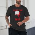 Just The Teep MMA Muay Thai Kick Jiu-Jitsu Fighting Unisex T-Shirt