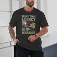 Muay Thai Legacy Of The Warrior Muay Thai Unisex T-Shirt Muay Thai Legacy Of The Warrior Muay Thai Unisex T-Shirt