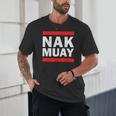 Nak Muay Thai Kickboxing MMA Unisex T-Shirt Nak Muay Thai Kickboxing MMA Unisex T-Shirt