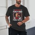 Punch Hard Finish Firmly Kickboxer Fan Muay Thai Boxing Unisex T-Shirt