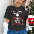 I Don't Need Weapon I Am One Muay Thai Kickboxer Fan Boxing Unisex T-Shirt I Don't Need Weapon I Am One Muay Thai Kickboxer Fan Boxing Unisex T-Shirt