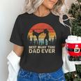 Retro Vintage Best Muay Thai Dad Ever Father's Day Unisex T-Shirt Retro Vintage Best Muay Thai Dad Ever Father's Day Unisex T-Shirt