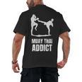 Addicted To Muay Thai Graphic Shirt Men's Back Print T-Shirt, trending gift Addicted To Muay Thai Graphic Shirt Men's Back Print T-Shirt, trending gift