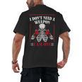 I Don't Need Weapon I Am One Muay Thai Kickboxer Fan Boxing Men's Back Print T-Shirt, trending gift