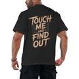 Muay Thai Fighter Touch Find Out Humor Warning Men's Back Print T-Shirt, trending gift Muay Thai Fighter Touch Find Out Humor Warning Men's Back Print T-Shirt, trending gift