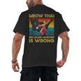 Muay Thai Because Murder Is Wrong Cat Meow Thai Men's Back Print T-Shirt, trending gift Muay Thai Because Murder Is Wrong Cat Meow Thai Men's Back Print T-Shirt, trending gift