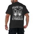 Praise Him With Loud Cymbals Psalm 150-5 Vintage Drum Kit Men's Back Print T-Shirt, trending gift Praise Him With Loud Cymbals Psalm 150-5 Vintage Drum Kit Men's Back Print T-Shirt, trending gift