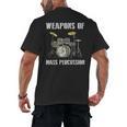 Weapons Of Mass Percussion Band Best Drummer Drum Kit Men's Back Print T-Shirt, trending gift Weapons Of Mass Percussion Band Best Drummer Drum Kit Men's Back Print T-Shirt, trending gift