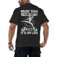 Women's Muay Thai Muay Thai Is Not Just a Game It Is My Life Men's Back Print T-Shirt, trending gift
