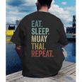 Eat Sleep Muay Thai Repeat Thai Boxing Men's Back Print T-Shirt Eat Sleep Muay Thai Repeat Thai Boxing Men's Back Print T-Shirt