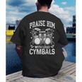 Praise Him With Loud Cymbals Psalm 150-5 Vintage Drum Kit Men's Back Print T-Shirt Praise Him With Loud Cymbals Psalm 150-5 Vintage Drum Kit Men's Back Print T-Shirt