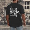 Coffee And Muay Thai Martial Arts Boxing Hobby Fighter Men's Back Print T-Shirt