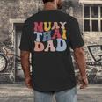 Muay Thai Dad Thai Boxing Dad Men's Back Print T-Shirt Muay Thai Dad Thai Boxing Dad Men's Back Print T-Shirt