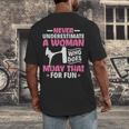 Never Underestimate A Woman Thai Boxing Muay Thai Fighter Men's Back Print T-Shirt Never Underestimate A Woman Thai Boxing Muay Thai Fighter Men's Back Print T-Shirt